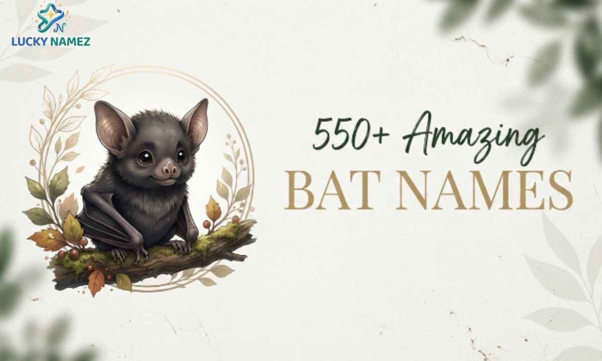 550+ Amazing Bat Names