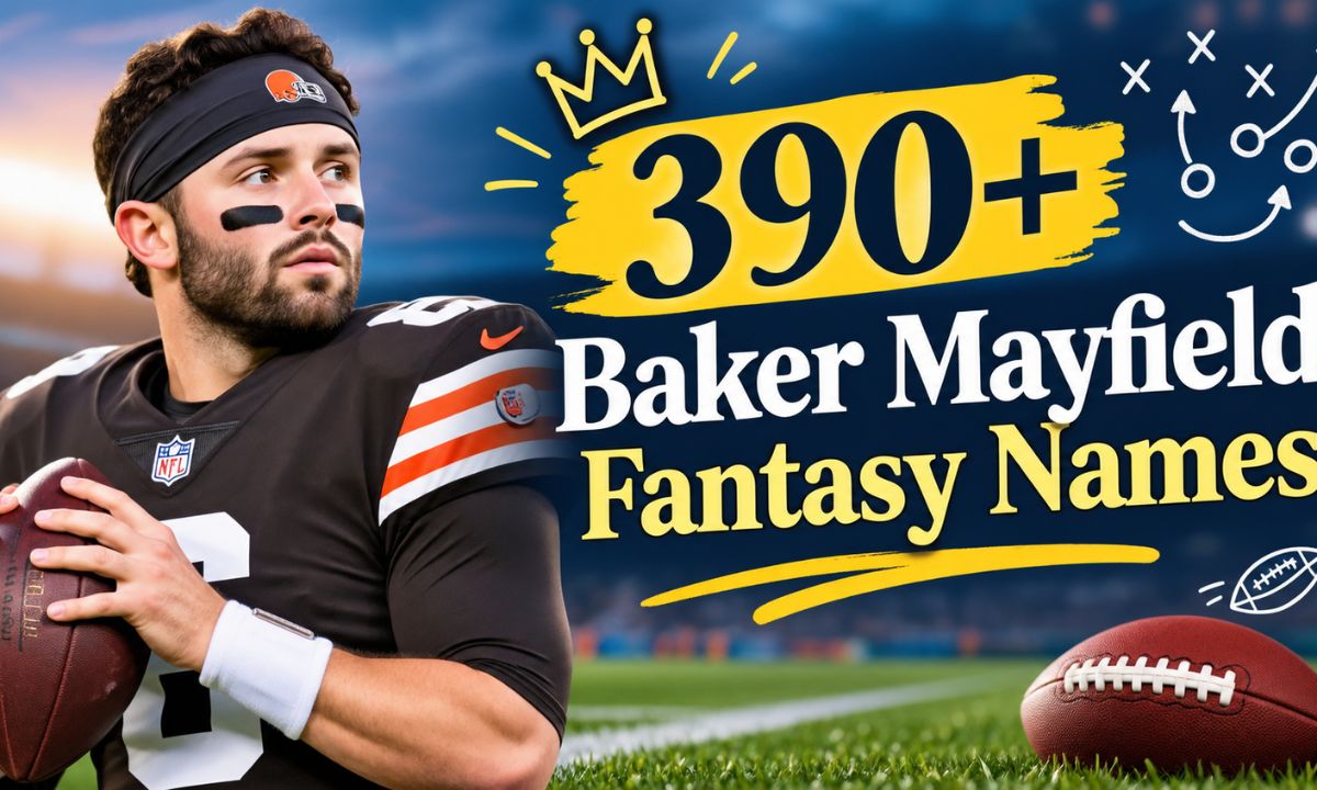 Baker Mayfield Fantasy Names